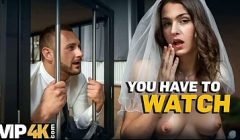 BRIDE4K. Wait a sec, babe, I’m in the middle of a fuck
